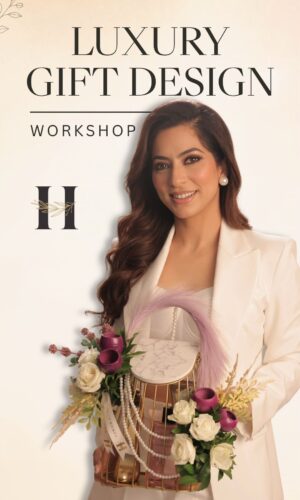 LUXURY GIFT DESIGN WORKSHOP (Festive Edit)